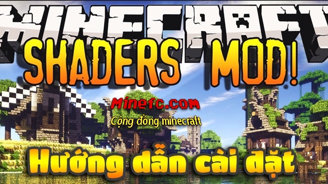 Tải Shaders Mod Minecraft - Minecraft Server Việt Nam